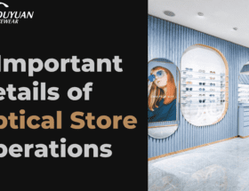 8 Important Details of Optical Store Operations Cover Image