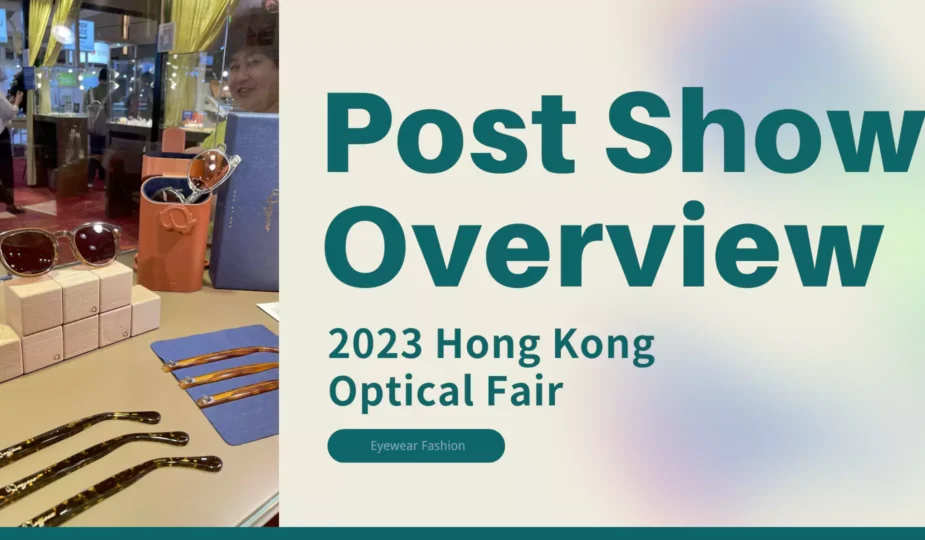 2023 Hong Kong Optical Fair Post Show Overview-Cover IMAGE