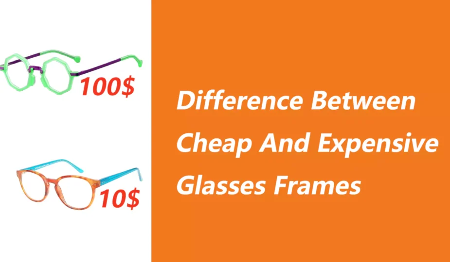 Difference Between Cheap And Expensive Glasses Frames, Cover Image