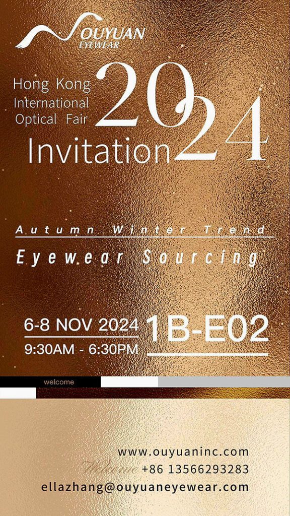 Ouyuan Eyewear, 2024 Hong Kong International Optical Fair, Ella, Booth Number, Date, Contact Information, Poster, Invitation