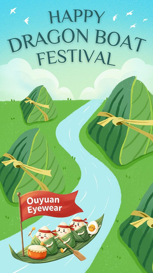 Happy Dragon Boat Festival - Ouyuan Eyewear - 2026